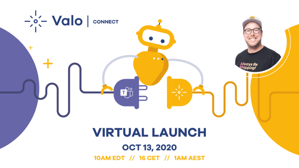 Valo Connect Virtual Launch